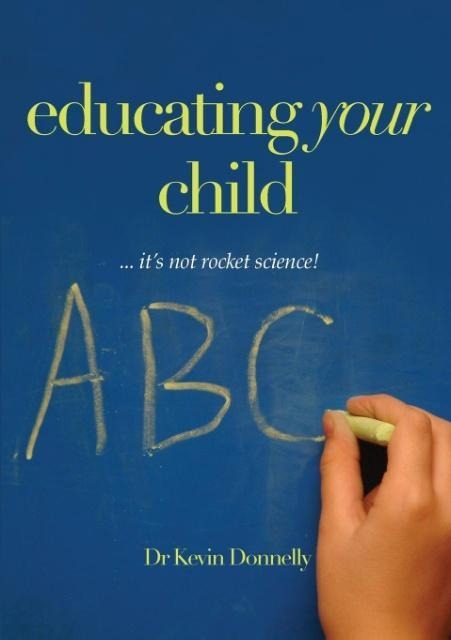 Educating Your Child... Its Not Rocket Science!