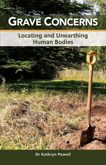 Grave Concerns: Locating and Unearthing Human Bodies