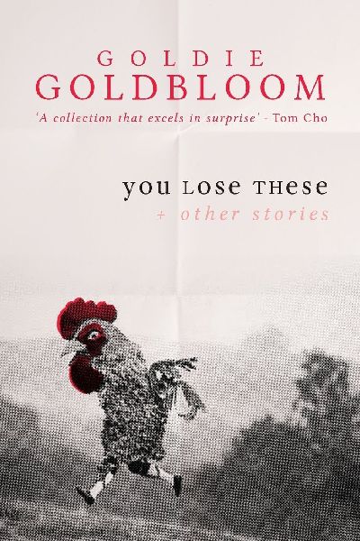 You Lose These And Other Stories