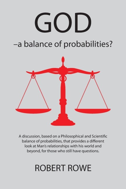 God - A Balance of Probabilities?