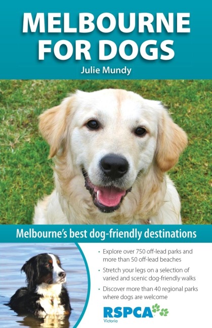 Melbourne for Dogs: Melbourne's Best Dog-Friendly Destinations