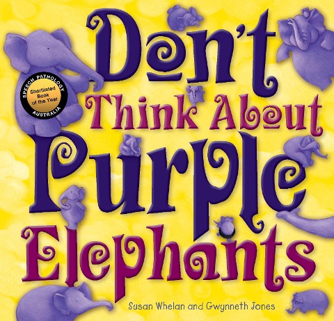 Dont Think about Purple Elephants