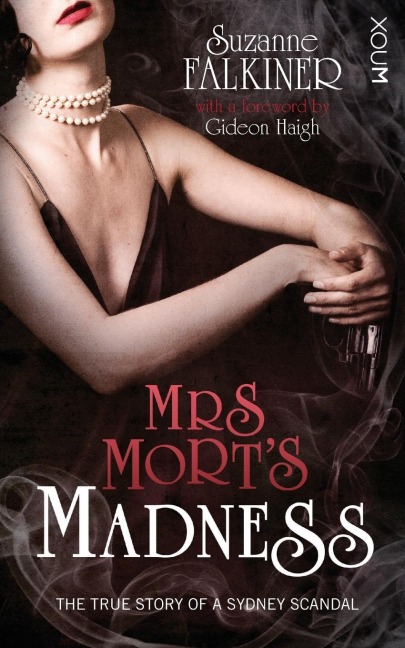 Mrs Morts Madness