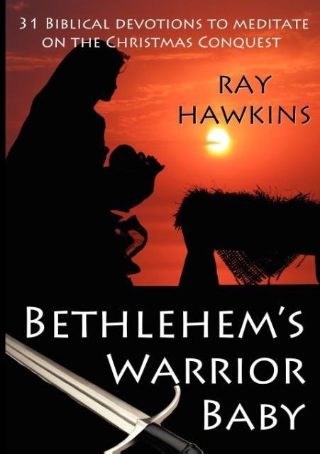 Bethlehems Warrior Baby