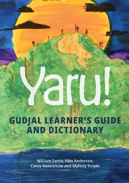 Yaru! Gudjal learners guide and dictionary