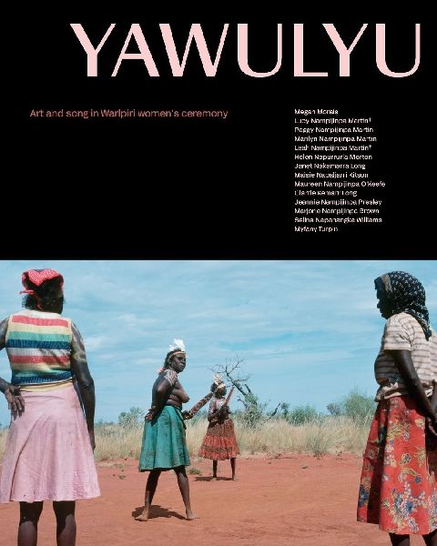 Yawulyu: Art and song in Warlpiri women's ceremony