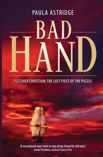 Bad Hand The Untold Story of Christian, Bligh and Macarthur