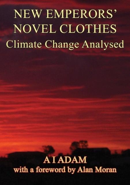 New Emperors Novel Clothes - Climate Change Analysed