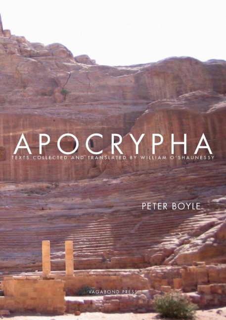 Apocrypha: Texts Collected and Translated by William OShaunessy