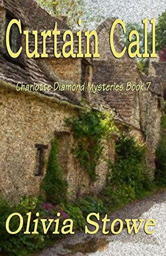 Curtain Call Charlotte Diamond Mysteries 7