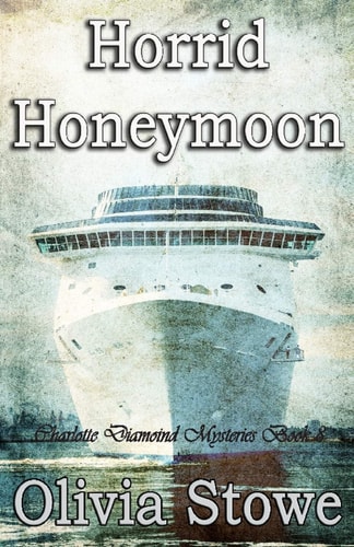 Horrid Honeymoon Charlotte Diamond Mysteries 8