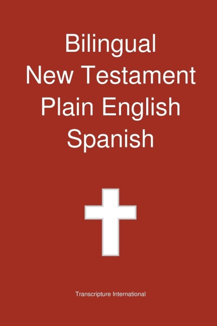 Bilingual New Testament, Plain English - Spanish