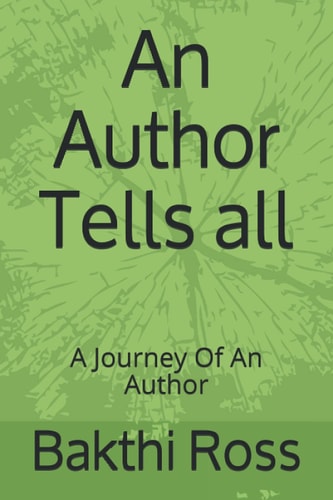 An Author Tells All A Journey Of An Author