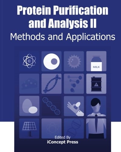 Protein Purification and Analysis II Methods and Applications