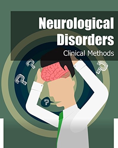Neurological Disorders Clinical Methods