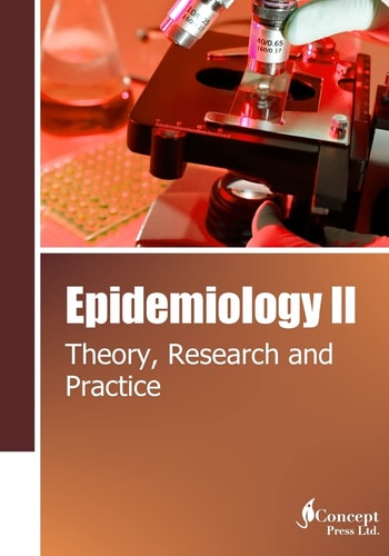 Epidemiology II Theory, Research and Practice