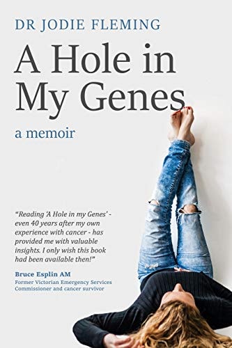 A Hole in My Genes A Memoir