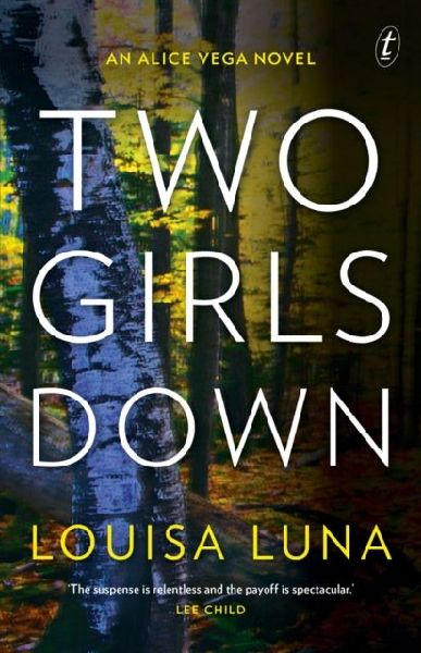 Two Girls Down: An Alice Vega Novel
