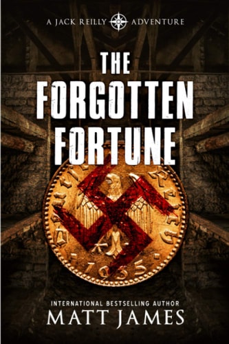 The Forgotten Fortune The Jack Reilly Adventures