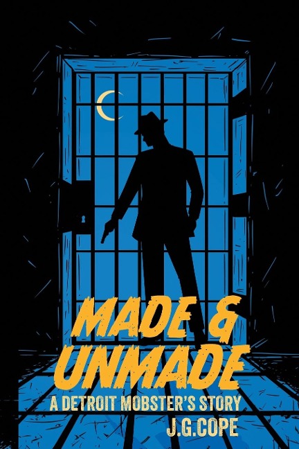 Made & Unmade: A Detroit Mobsters Story