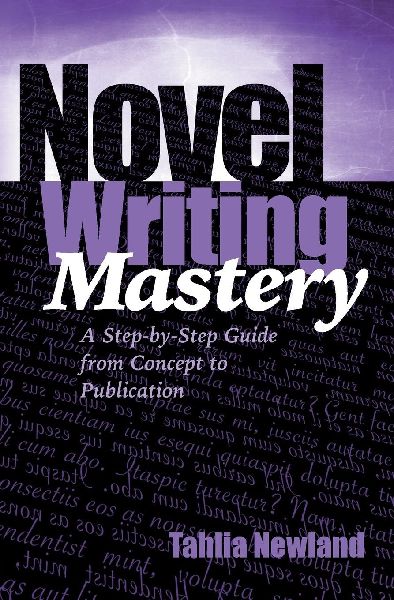 Novel Writing Mastery: A Step-by-Step Guide from Concept to Publication