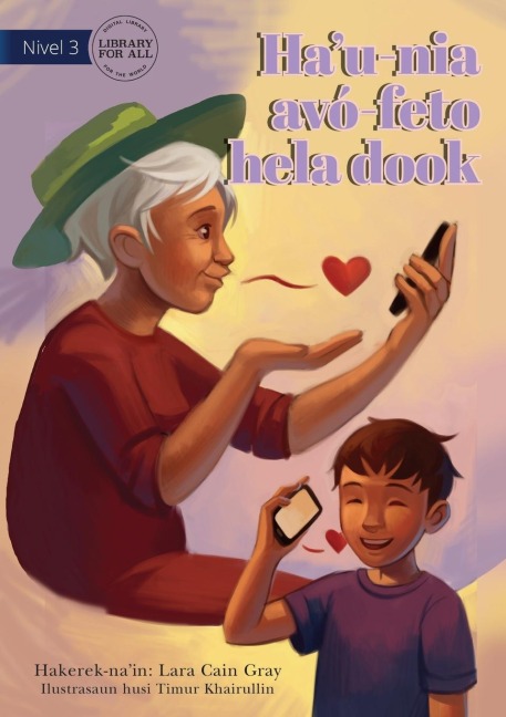 My Grandma Lives Far Away (Tetun edition) - Hau-nia avó-feto hela dook