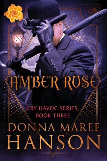 Amber Rose: Cry Havoc Book 3