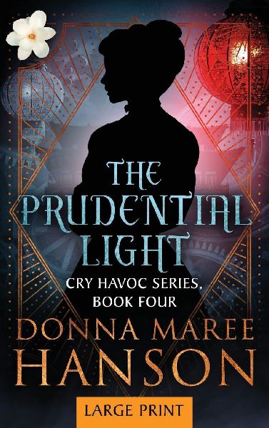 The Prudential Light: Cry Havoc Book Four