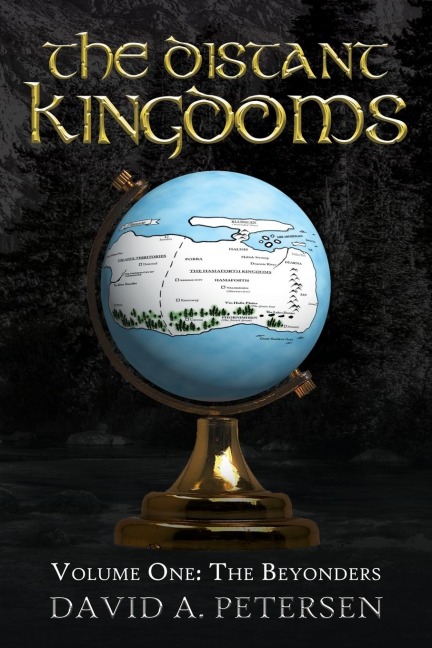 The Distant Kingdoms Volume One: The Beyonders