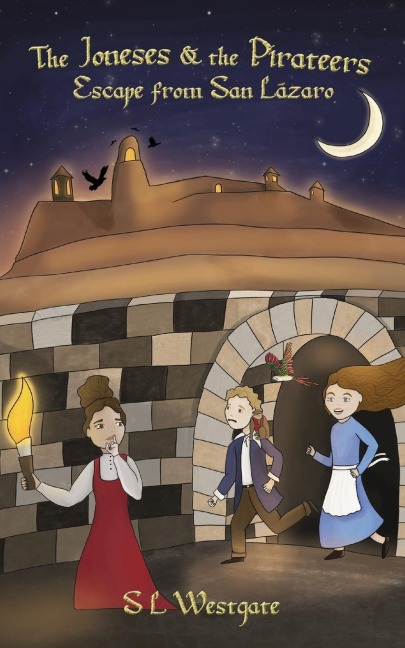 The Joneses  & the Pirateers: Escape from San Lazaro