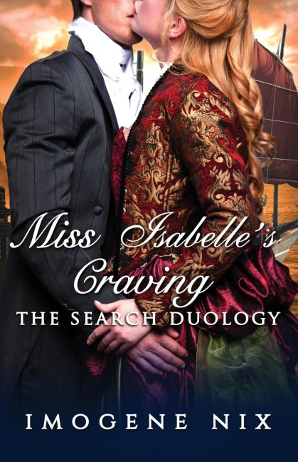 Miss Isabelles Craving: The Search Duology Book 2