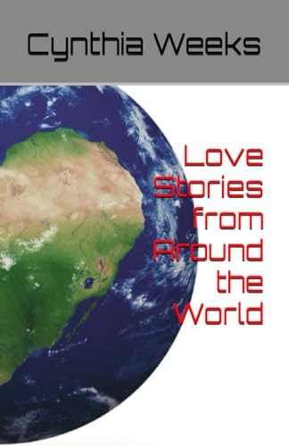 Love Stories from Around the World Uplifting Short Stories
