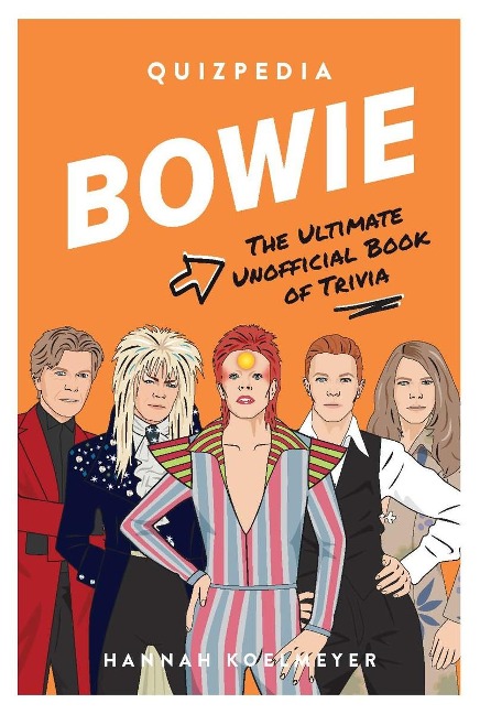 Bowie Quizpedia: The Ultimate Unofficial Book of Trivia