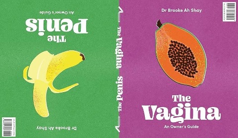 The Penis / The Vagina: An Owners Guide