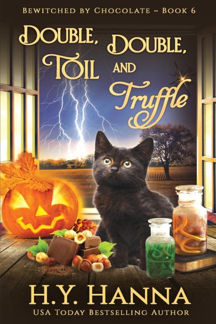 Double, Double, Toil and Truffle (LARGE PRINT): BEWITCHED BY CHOCOLATE Mysteries ~ Book 6