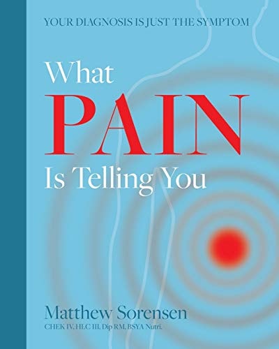 What Pain is Telling You Your Diagnosis is Just the Symptom