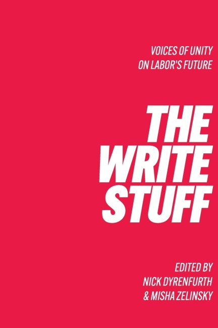 The Write Stuff Voice of Unity on Labors Future