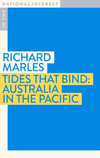 Tides that Bind: Australia in the Pacific