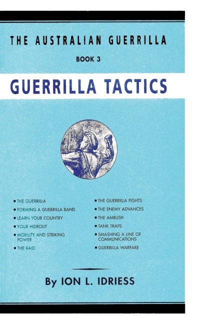 Guerrilla Tactics: The Australian Guerrilla Book 3