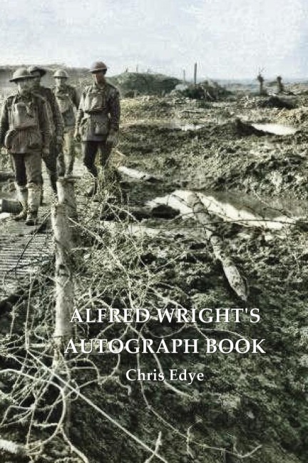 Alfred Wrights Autograph Book