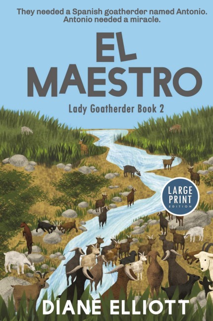 El Maestro - Large Print: Lady Goatherder 2