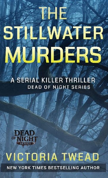 The Stillwater Murders: A gripping serial killer thriller from the New York Times bestselling author