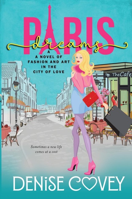 Paris Dreams: Sometimes a new life comes at a cost