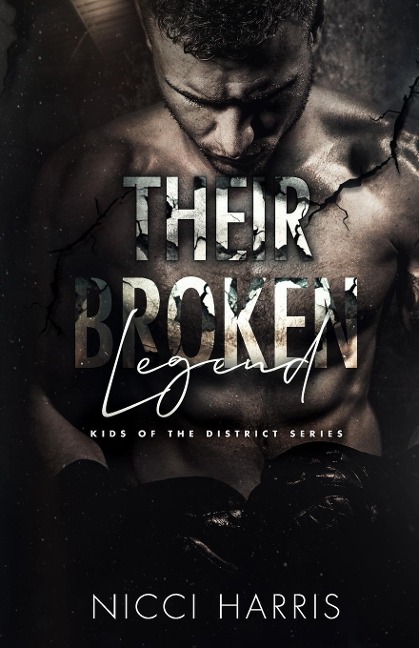 Their Broken Legend: A Boxing Romance