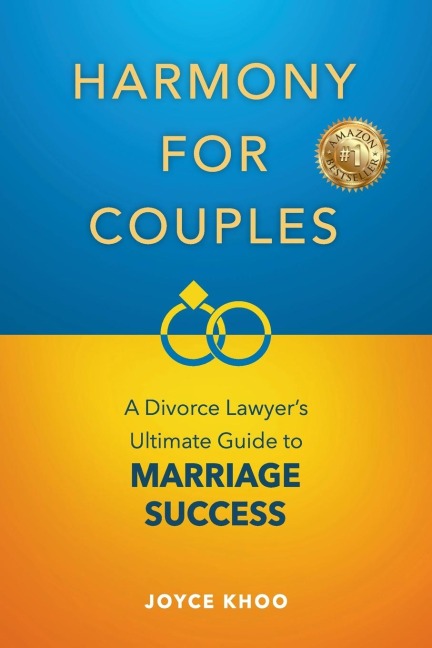 Harmony for Couples: A Divorce Lawyers Ultimate Guide to Marriage Success