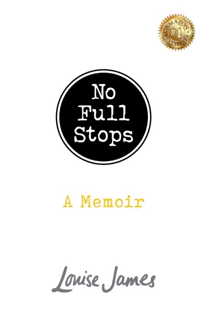 No Full Stops: A Memoir