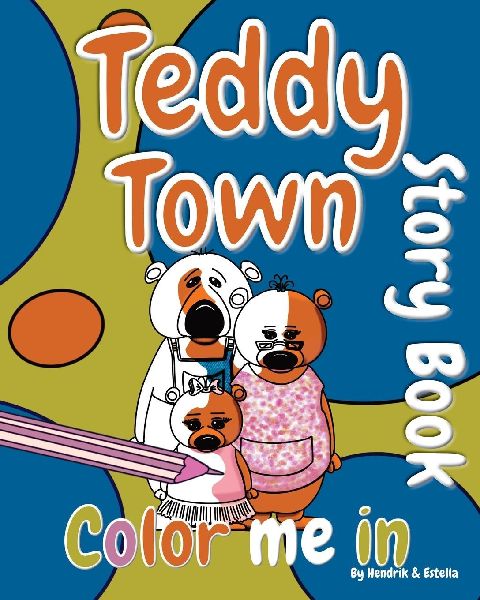 Teddy Town Color Me in Story Book