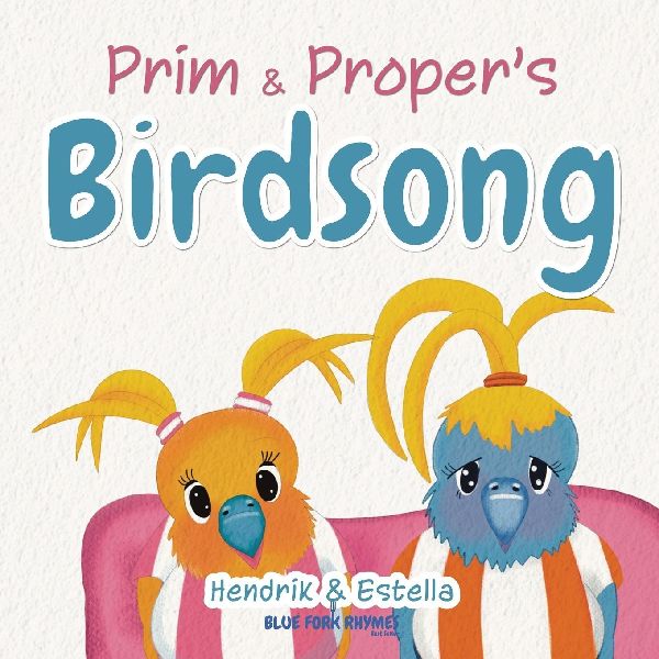 Prim and Propers Birdsong