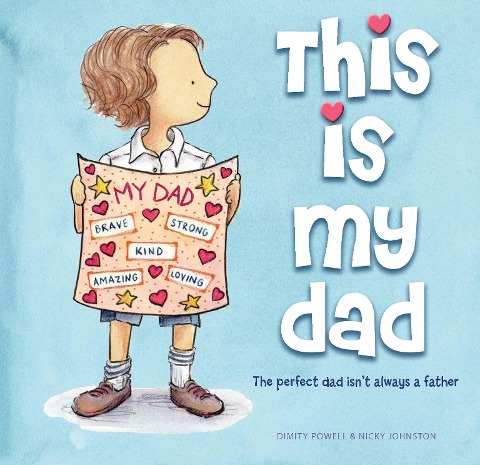 This Is My Dad: The Perfect Dad Isn't Always a Father
