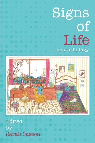 Signs of Life An Anthology